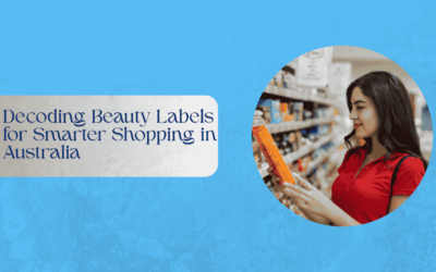 Decoding Beauty Labels for Smarter Shopping in Australia