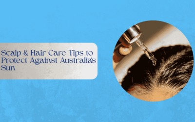 Scalp & Hair Care Tips to Protect Against Australia’s Sun