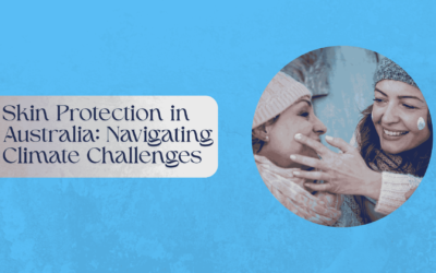 Skin Protection in Australia: Navigating Climate Challenges